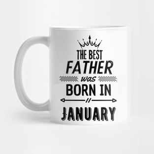 The best father was born in january Mug